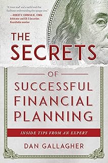 The Secrets of Successful Financial Planning: Inside Tips from an Expert