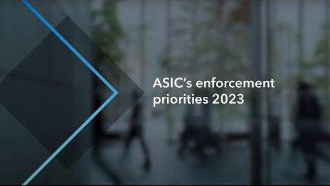 ASIC Outlines Strategic Priorities for Fiscal Year Enforcement